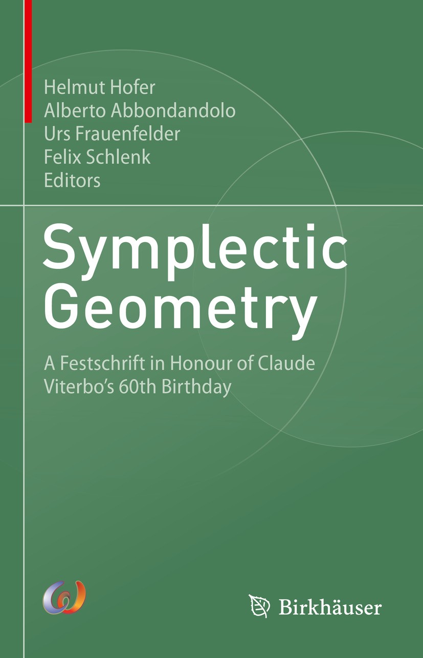 Symplectic Geometry: A Festschrift in Honour of Claude Viterbo's
