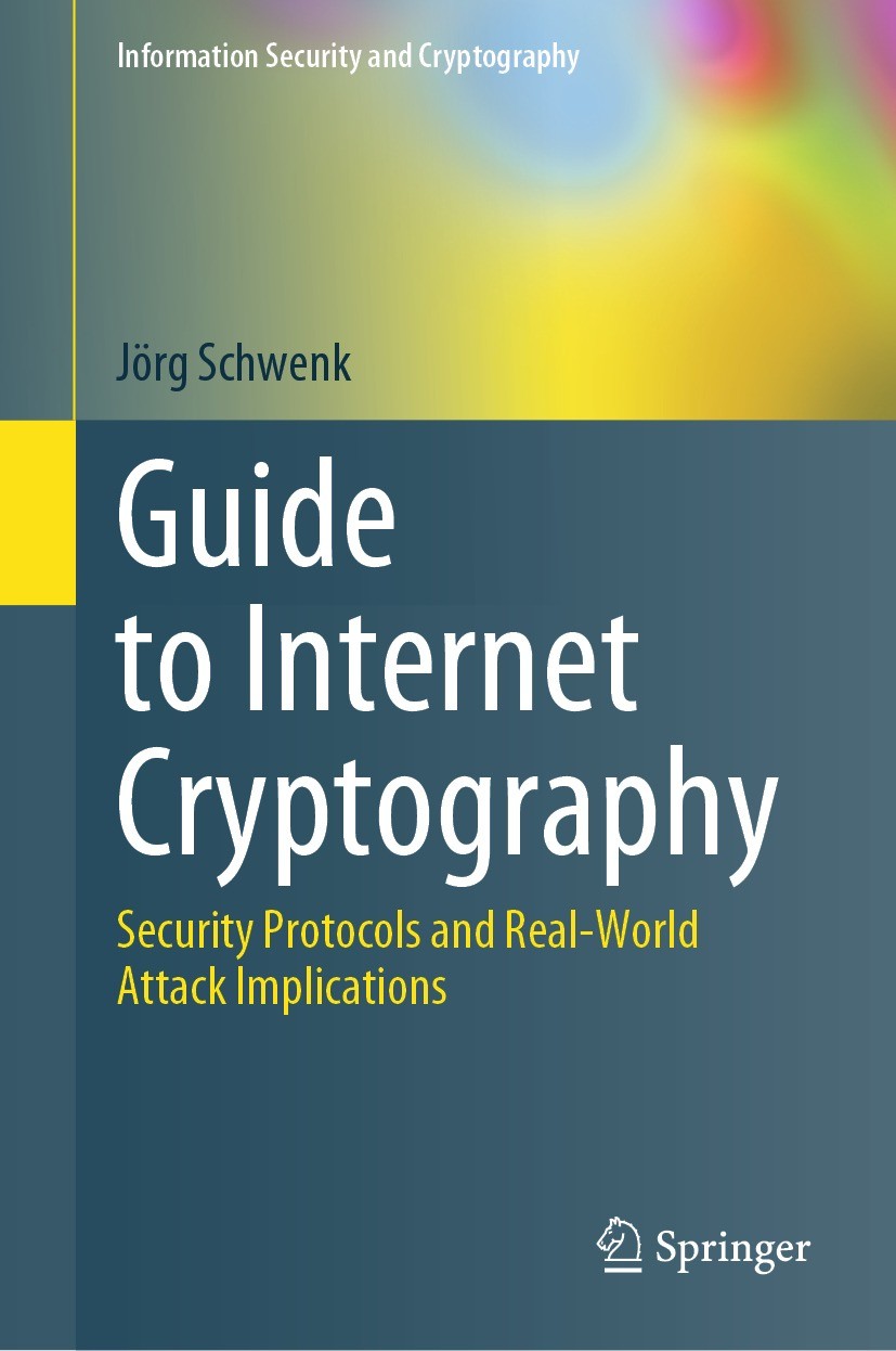 Guide to Internet Cryptography: Security Protocols and Real-World 