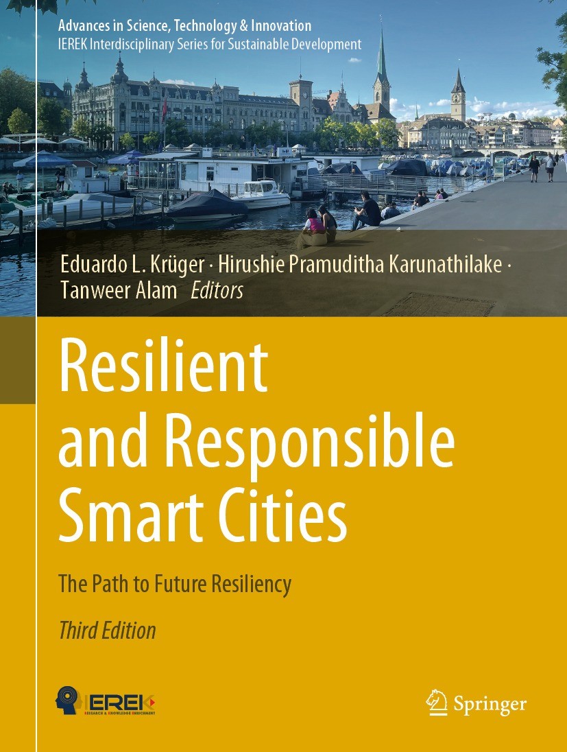 Resilient and Responsible Smart Cities: The Path to Future