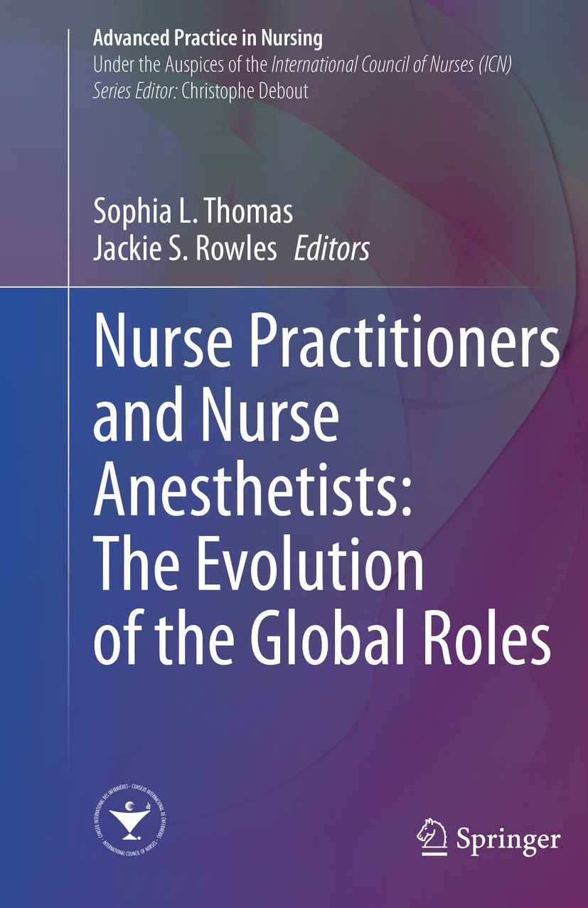 Nurse Practitioners and Nurse Anesthetists: The Evolution of the 