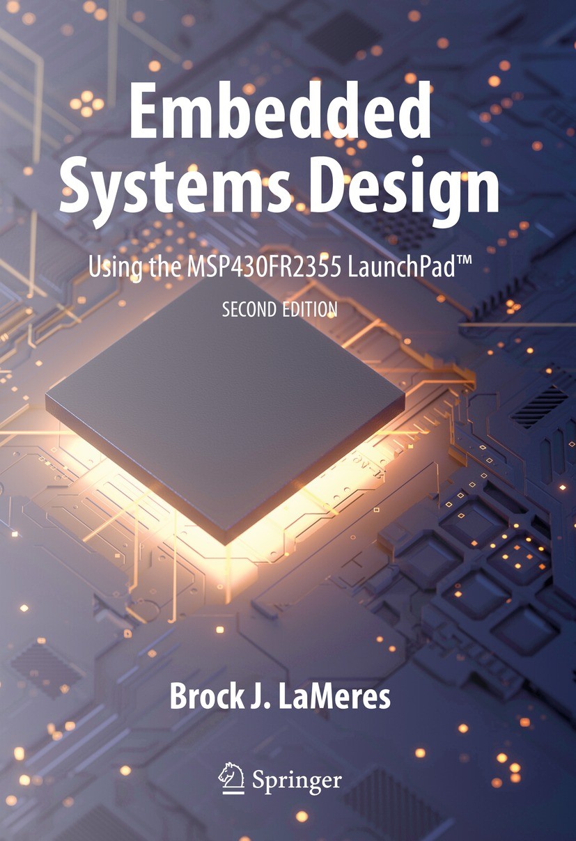 Embedded Systems Design using the MSP430FR2355 LaunchPad