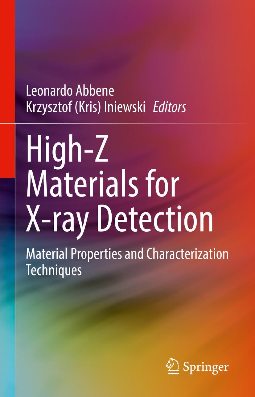 High-Z Materials for X-ray Detection: Material Properties High-Z Materials for X-ray Detection: Material Properties