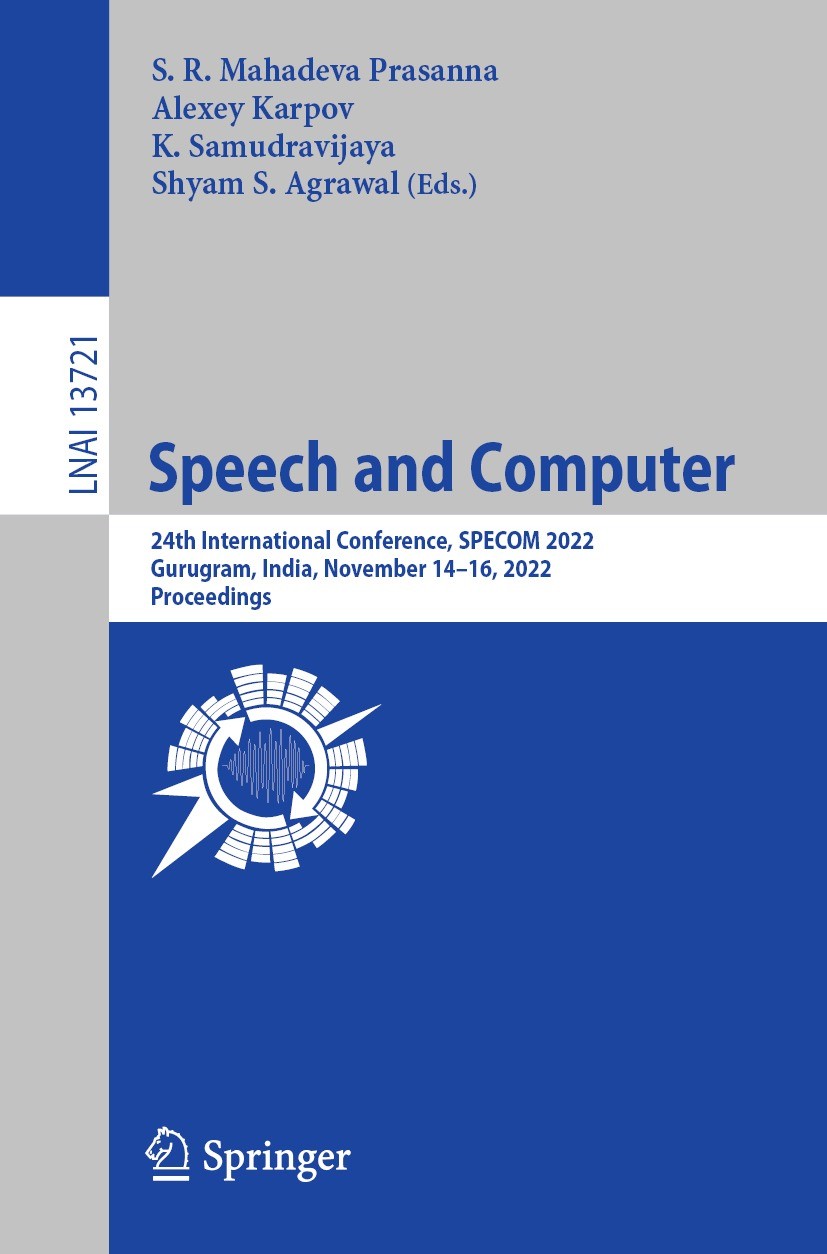 Speech and Computer: 24th International Conference, SPECOM 2022