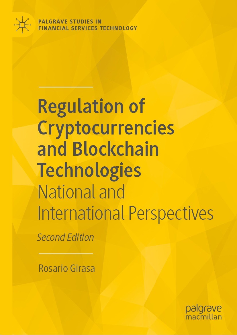 Regulation of Cryptocurrencies and Blockchain Technologies: National and International Perspectives [Book]