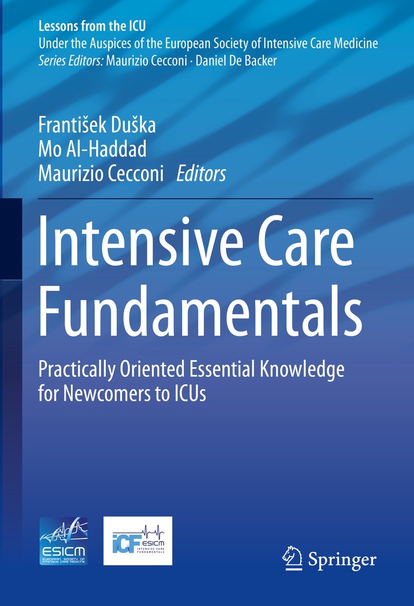 Intensive Care Fundamentals: Practically Oriented Essential Knowledge for  Newcomers to ICUs | SpringerLink