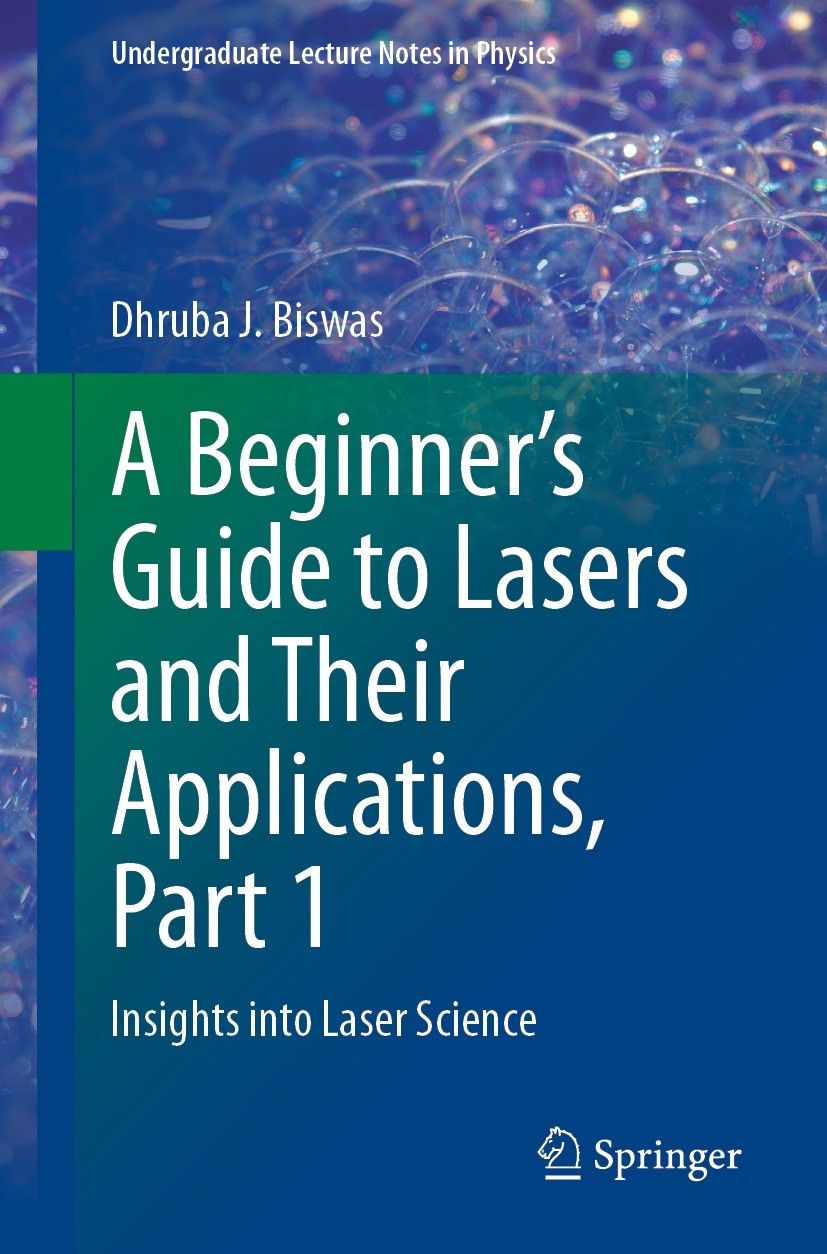 A Beginner's Guide to Lasers and Their Applications, Part 1: Insights into  Laser Science | SpringerLink