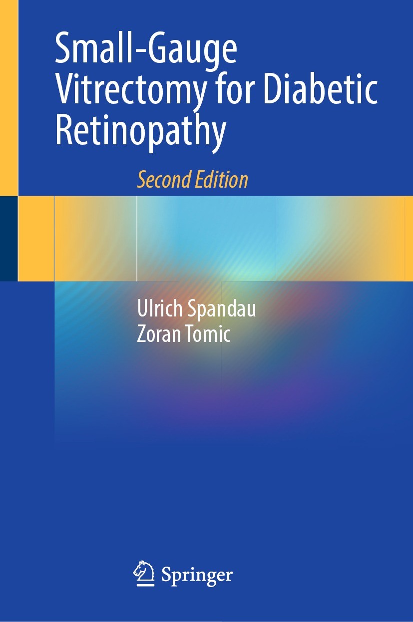健康・医学 Small-Gauge Vitrectomy for Diabetic Small-Gauge Vitrectomy for Diabetic Retinopathy | SpringerLink