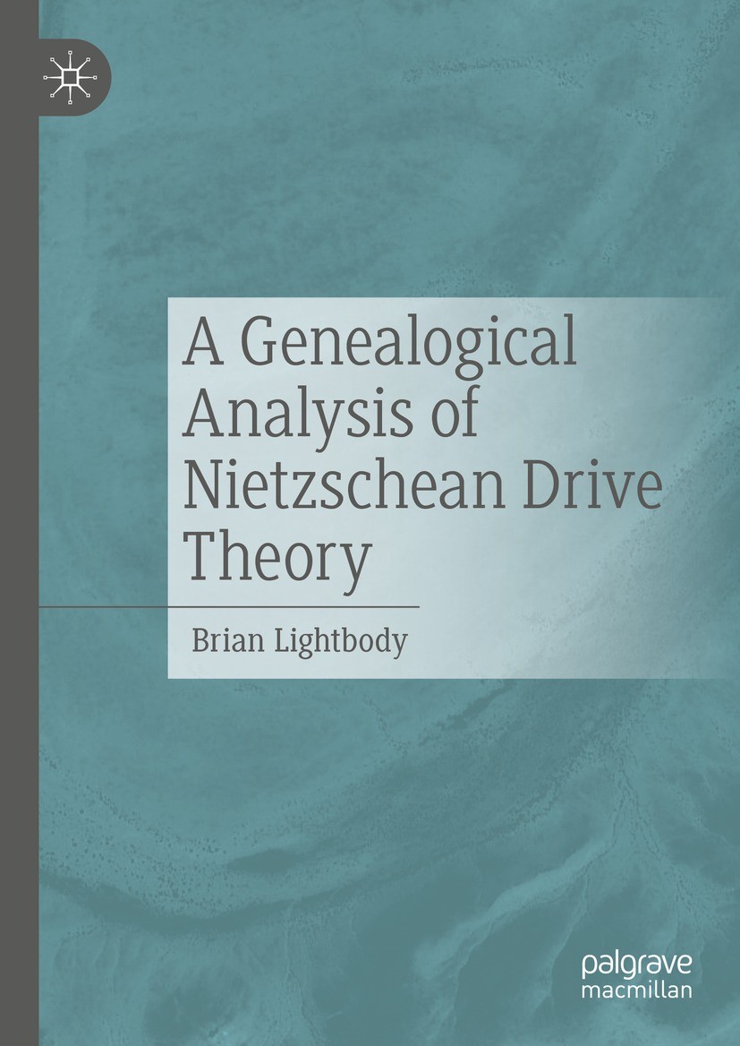 A Genealogical Analysis of Nietzschean Drive Theory | SpringerLink