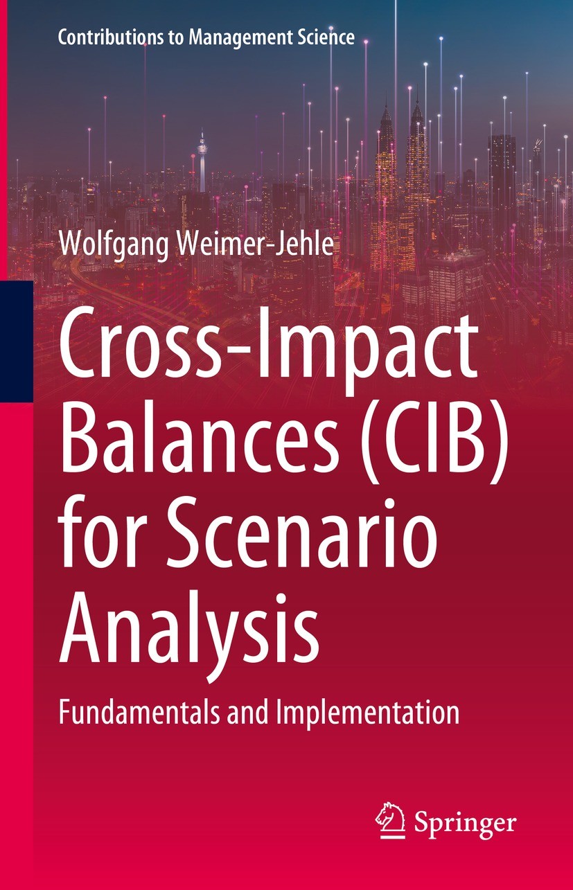 Cross-Impact Balances (CIB) for Scenario Analysis: Fundamentals