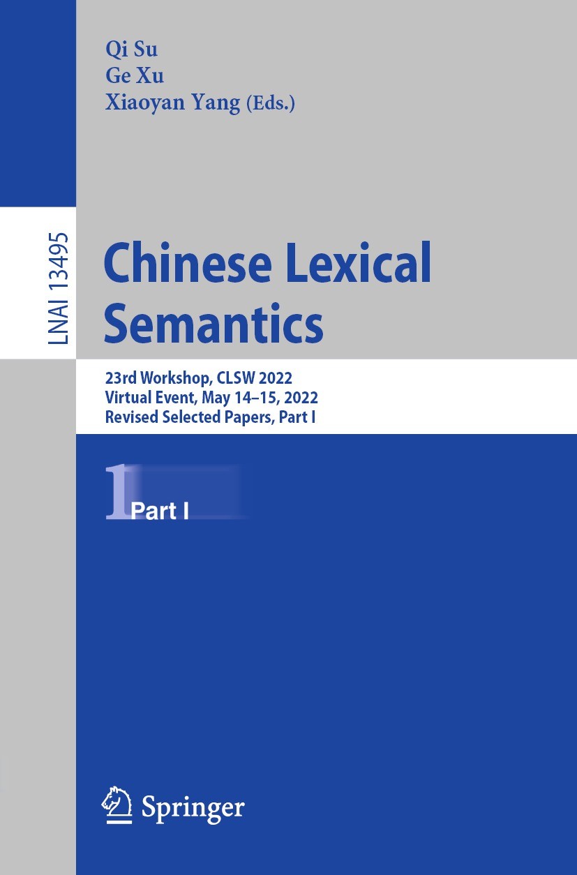 Chinese Lexical Semantics: 23rd Workshop, CLSW 2022, Virtual Event 