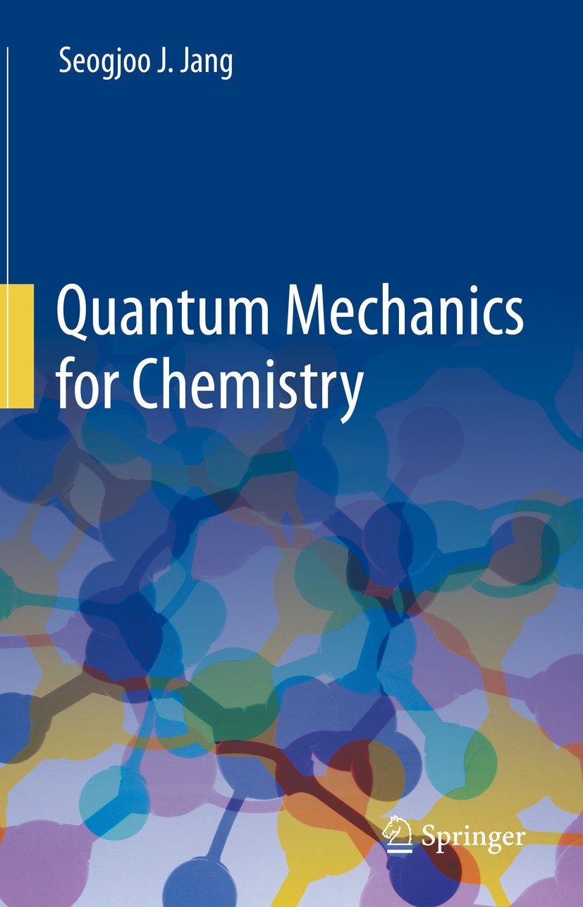Quantum Mechanics for Chemistry | SpringerLink