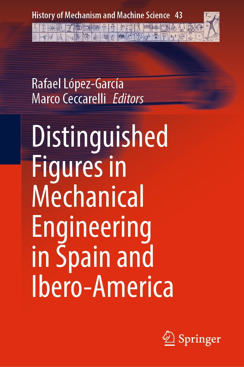 Distinguished Figures in Mechanical Engineering in Spain and Ibero-America  | SpringerLink