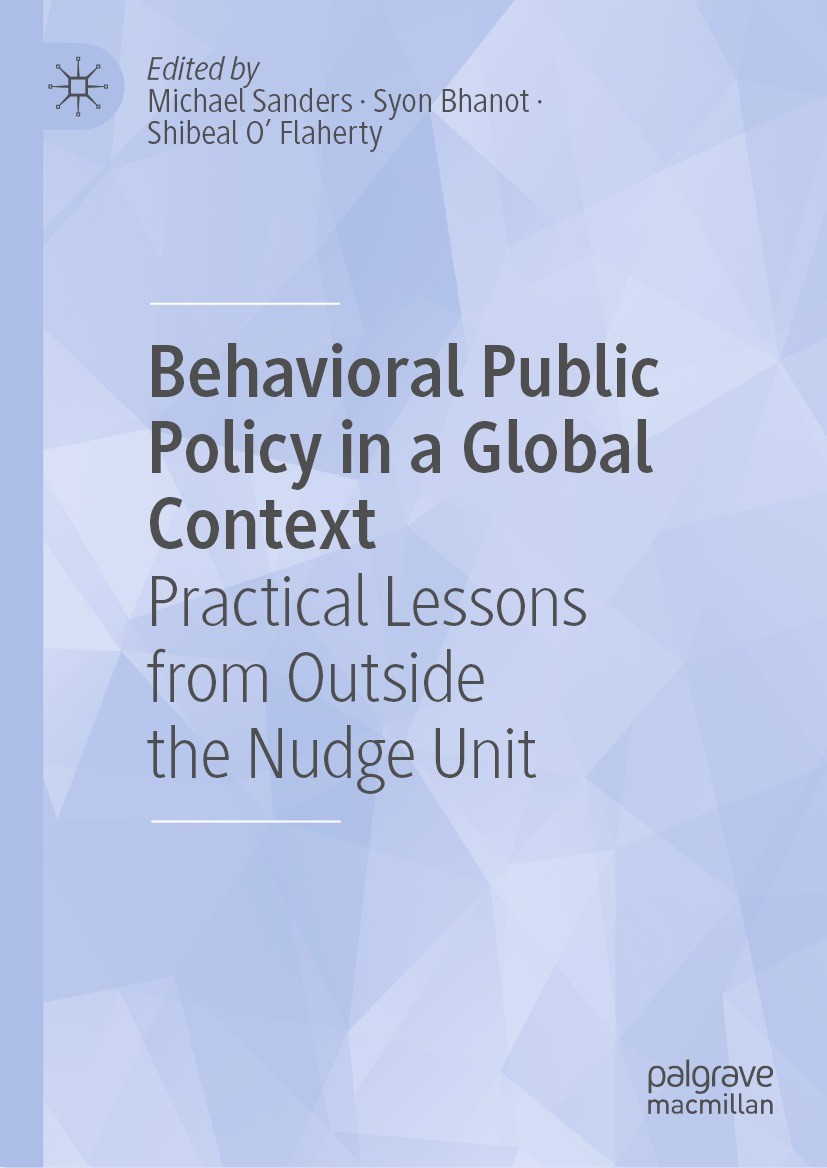 Behavioral Public Policy in a Global Context: Practical Lessons