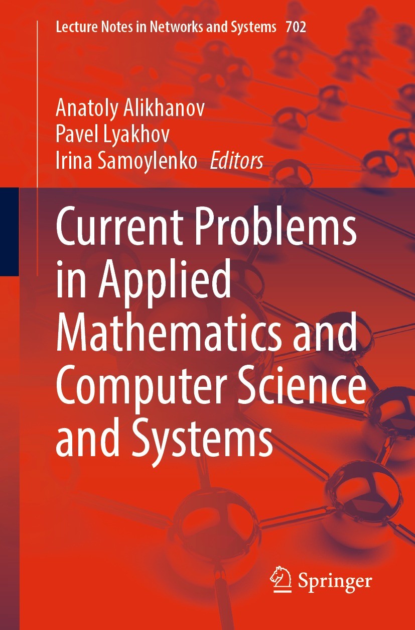 Current Problems in Applied Mathematics and Computer Science and 
