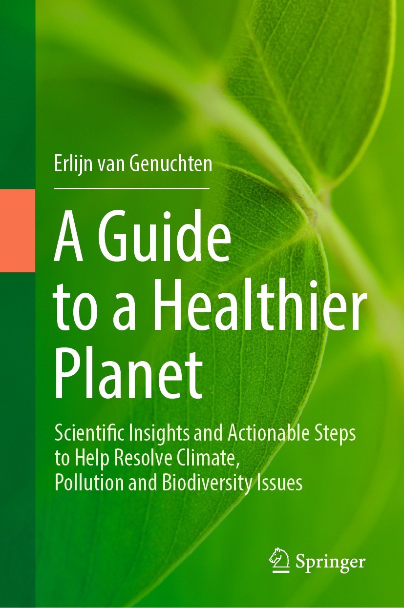 A Guide to a Healthier Planet: Scientific Insights and Actionable Steps to  Help Resolve Climate, Pollution and Biodiversity Issues