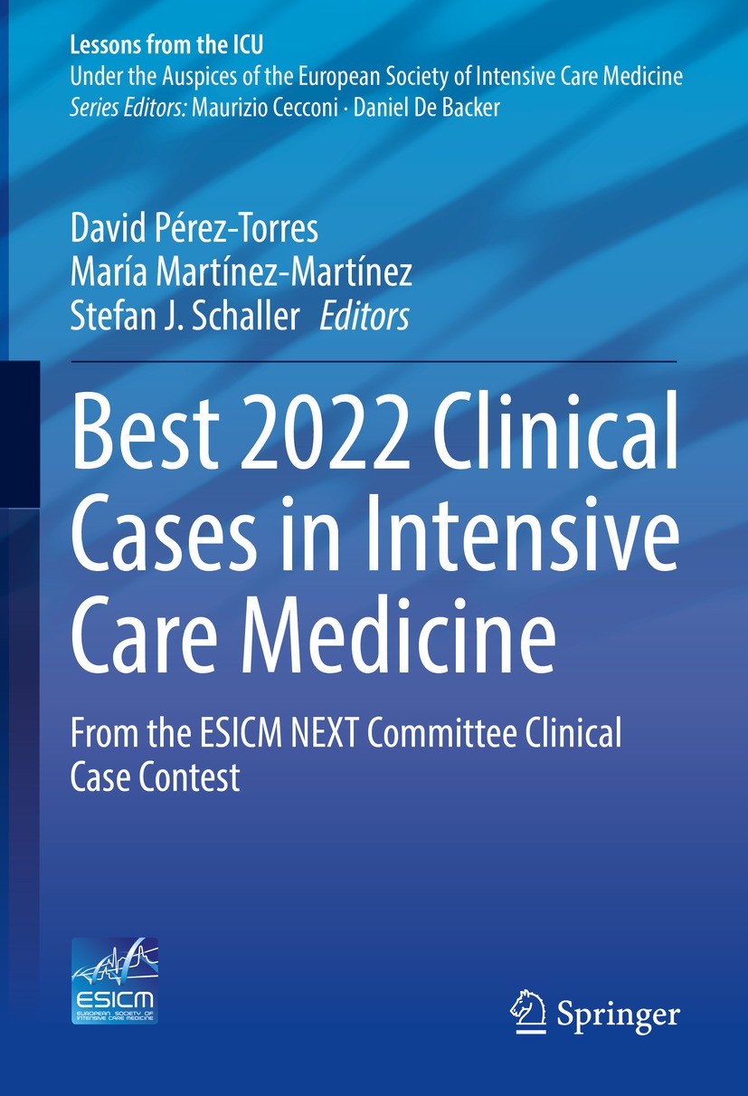 健康・医学 EE Clinical Cases in Critical Care ERE Best 2022 Clinical Cases in Intensive Care Medicine: From