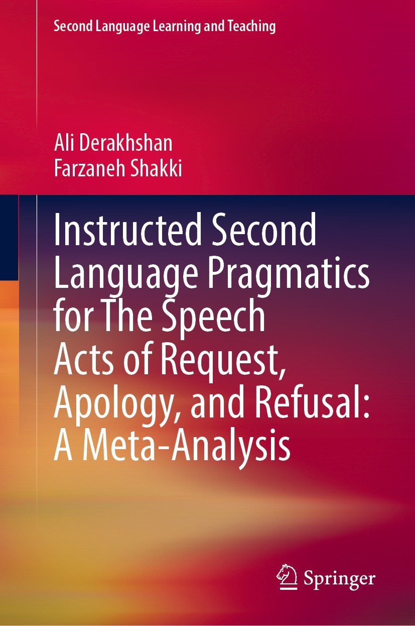 Instructed Second Language Pragmatics for The Speech Acts of Instructed Second Language Pragmatics for The Speech Acts of