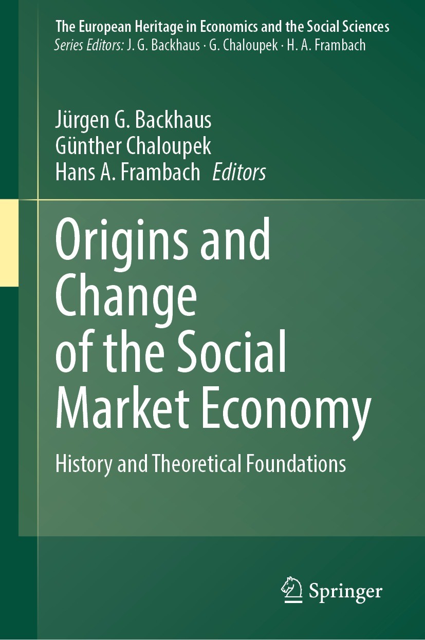 Origins and Change of the Social Market Economy: History and