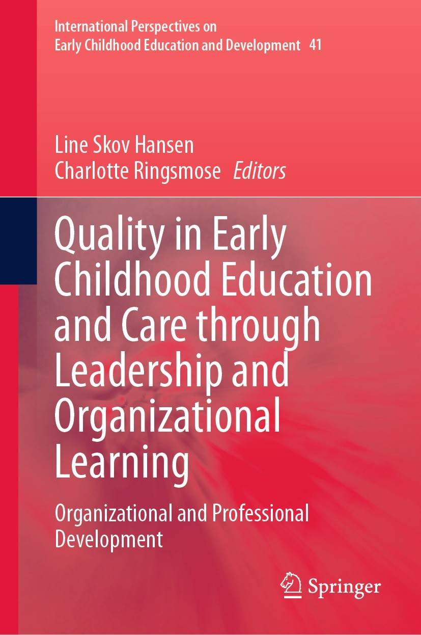 Quality in Early Childhood Education and Care through