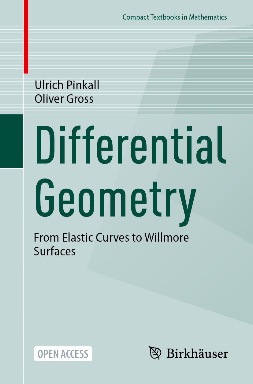 Differential Geometry: From Elastic Curves to Willmore Differential Geometry: From Elastic Curves to Willmore