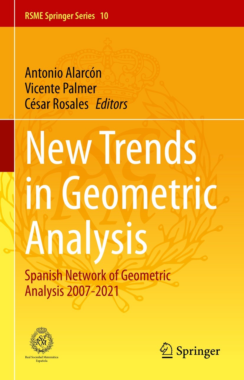 New Trends in Geometric Analysis: Spanish Network of Geometric Analysis  2007-2021 | SpringerLink