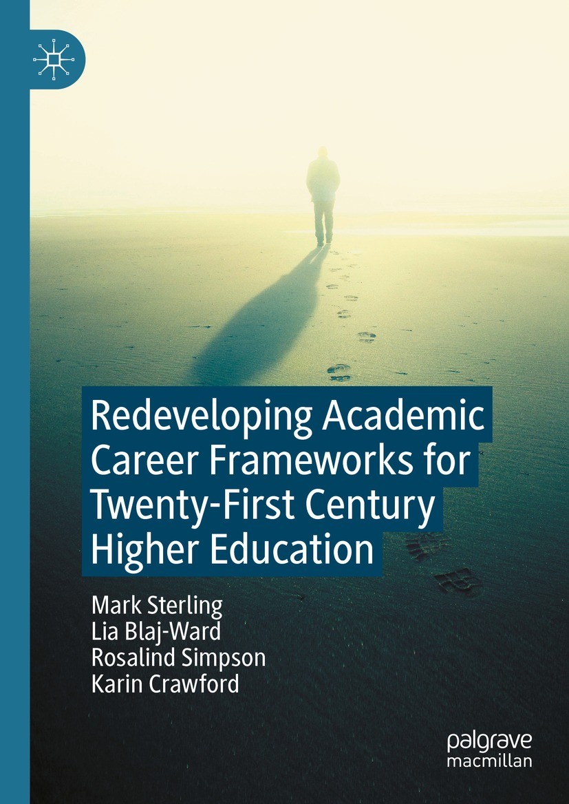 Redeveloping Academic Career Frameworks for Twenty-First
