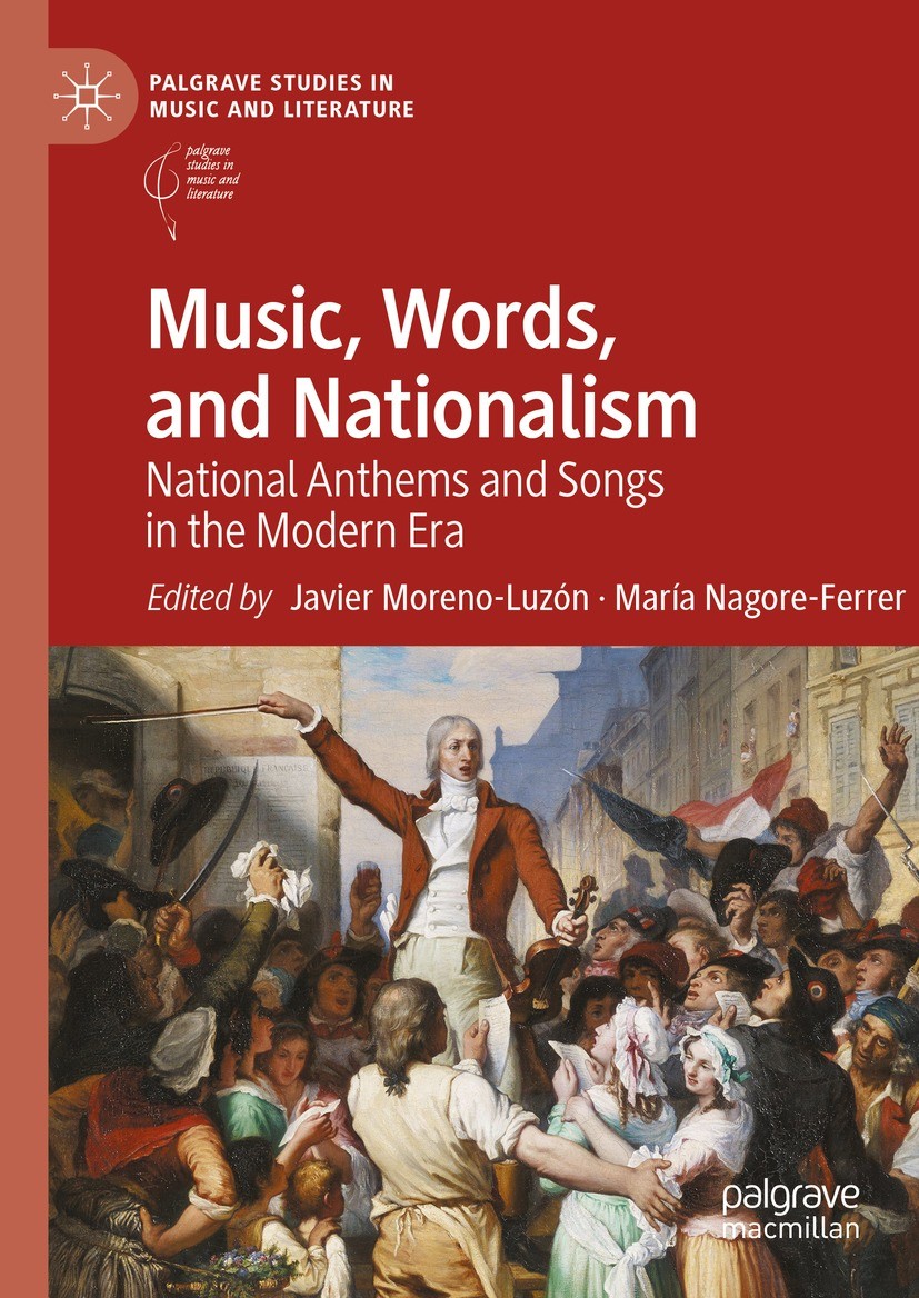 Re)Sounding Nations: Anthems and the Politics of Performing and Listening  in Wartime Europe (1936–1945)