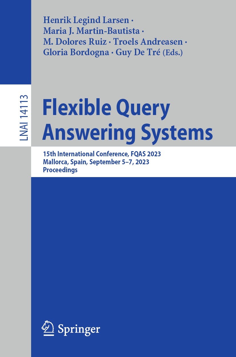 Flexible Query Answering Systems: 15th International