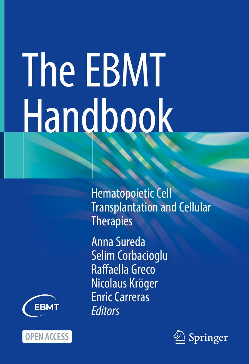 The EBMT Handbook: Hematopoietic Cell Transplantation and