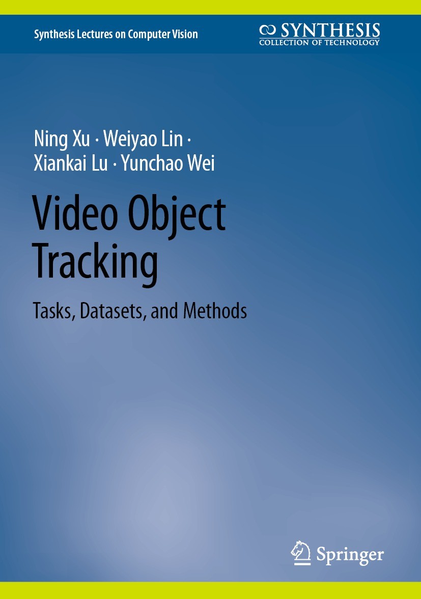 Video Object Tracking: Tasks, Datasets, and Methods SpringerLink