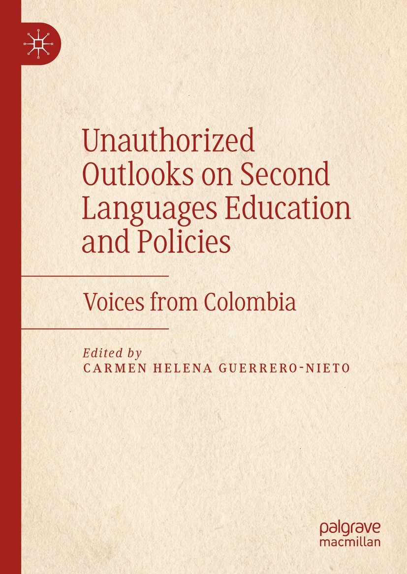 Unauthorized Outlooks on Second Languages Education and Policies (eBook)