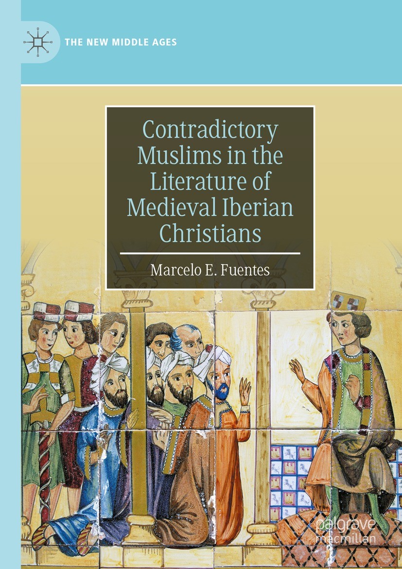 The Learned Conquerors and Their Muslims: Intercultural Conflict and  Collaboration in the Cantigas de Santa Maria and the Llibre dels fets |  SpringerLink