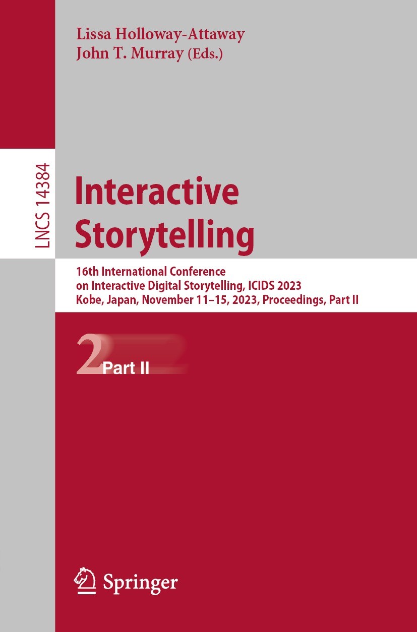 Interactive Storytelling: 16th International Conference on