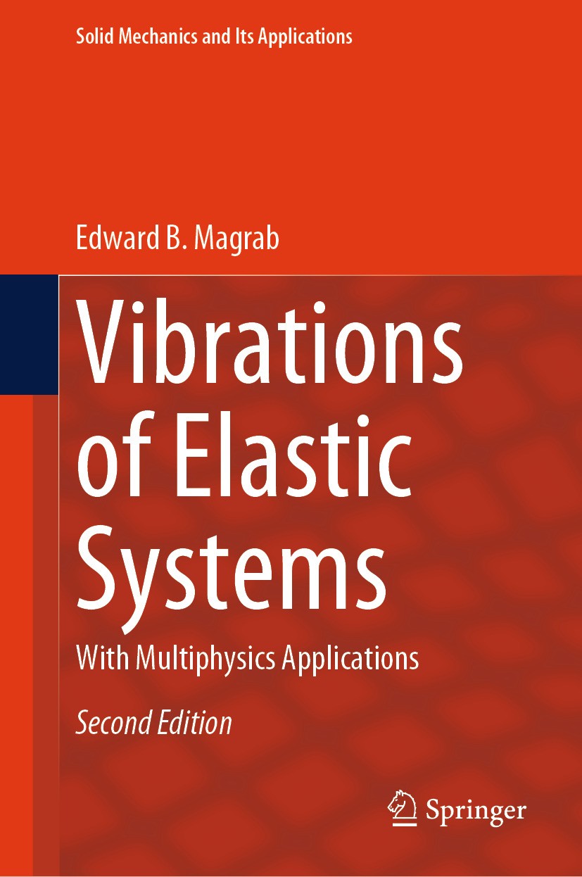 Vibrations of Elastic Systems: With Multiphysics