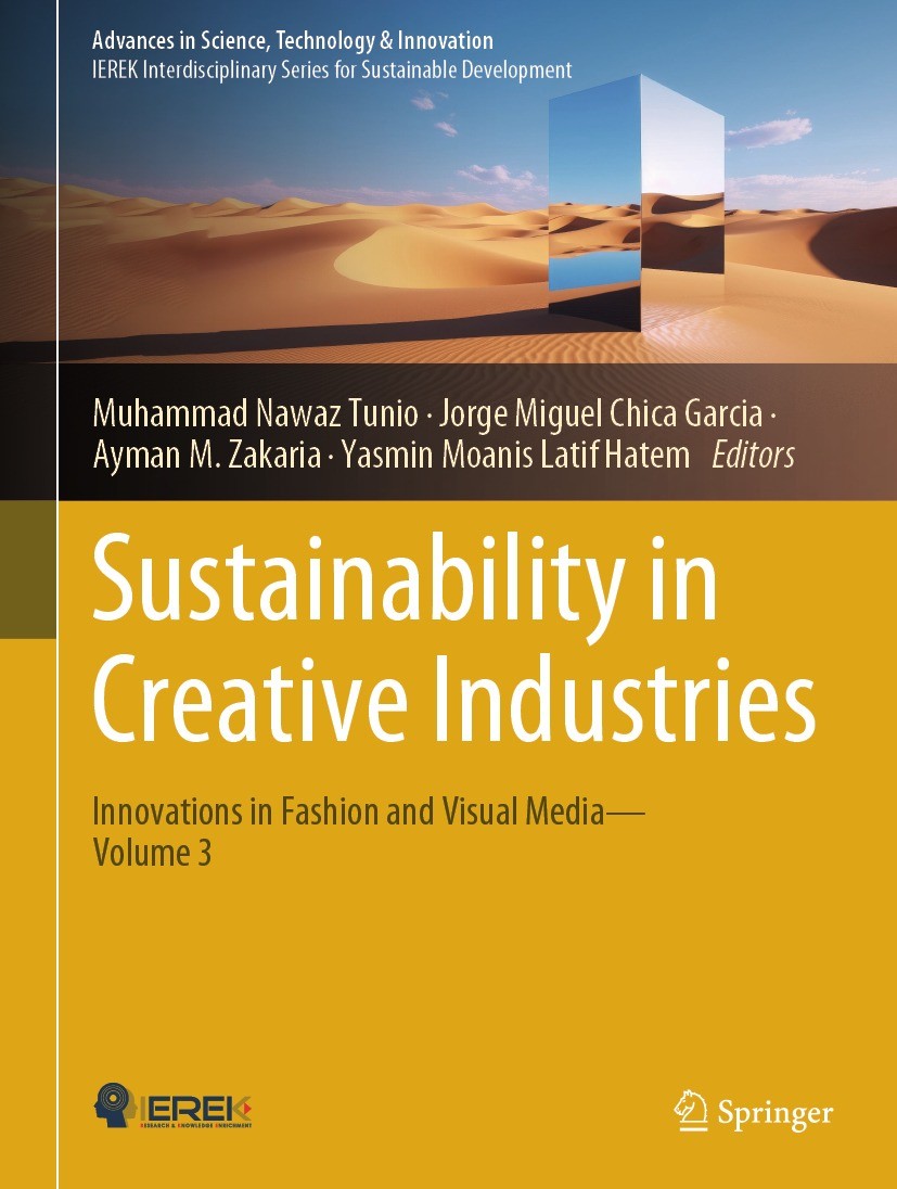 Sustainability in Creative Industries: Innovations in Fashion and Visual  Media—Volume 3 | SpringerLink