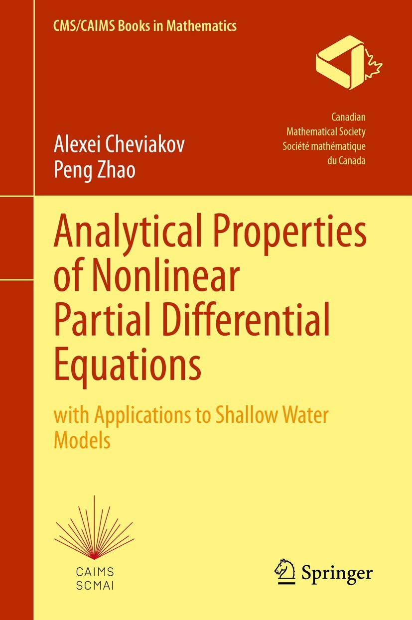 Analytical Properties of Nonlinear Partial Differential Equations: with Applications to Shallow Water Models | SpringerLink Analytical Properties of Nonlinear Partial Differential Equations: with Applications to Shallow Water Models | SpringerLink