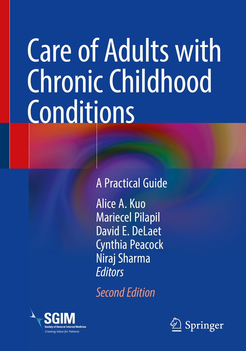 Care of the Adult with a Chronic Illness or Disability: A