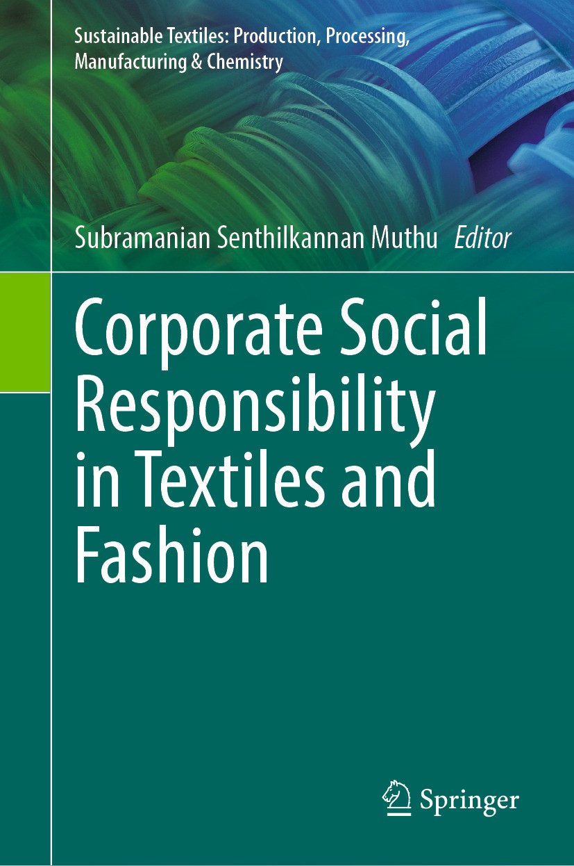 Corporate Social Responsibility in Textiles and Fashion | SpringerLink Corporate Social Responsibility in Textiles and Fashion | SpringerLink