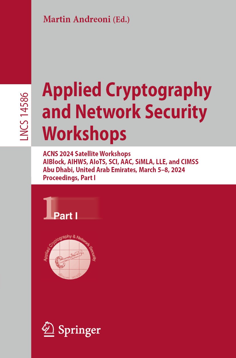 Applied Cryptography and Network Security Workshops: ACNS 2024 