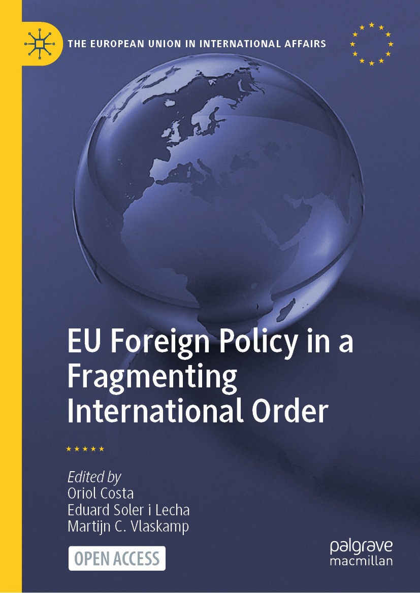 EU External Envionmental Policy〈裁断済み〉 EU Foreign Policy in a Fragmenting International Order