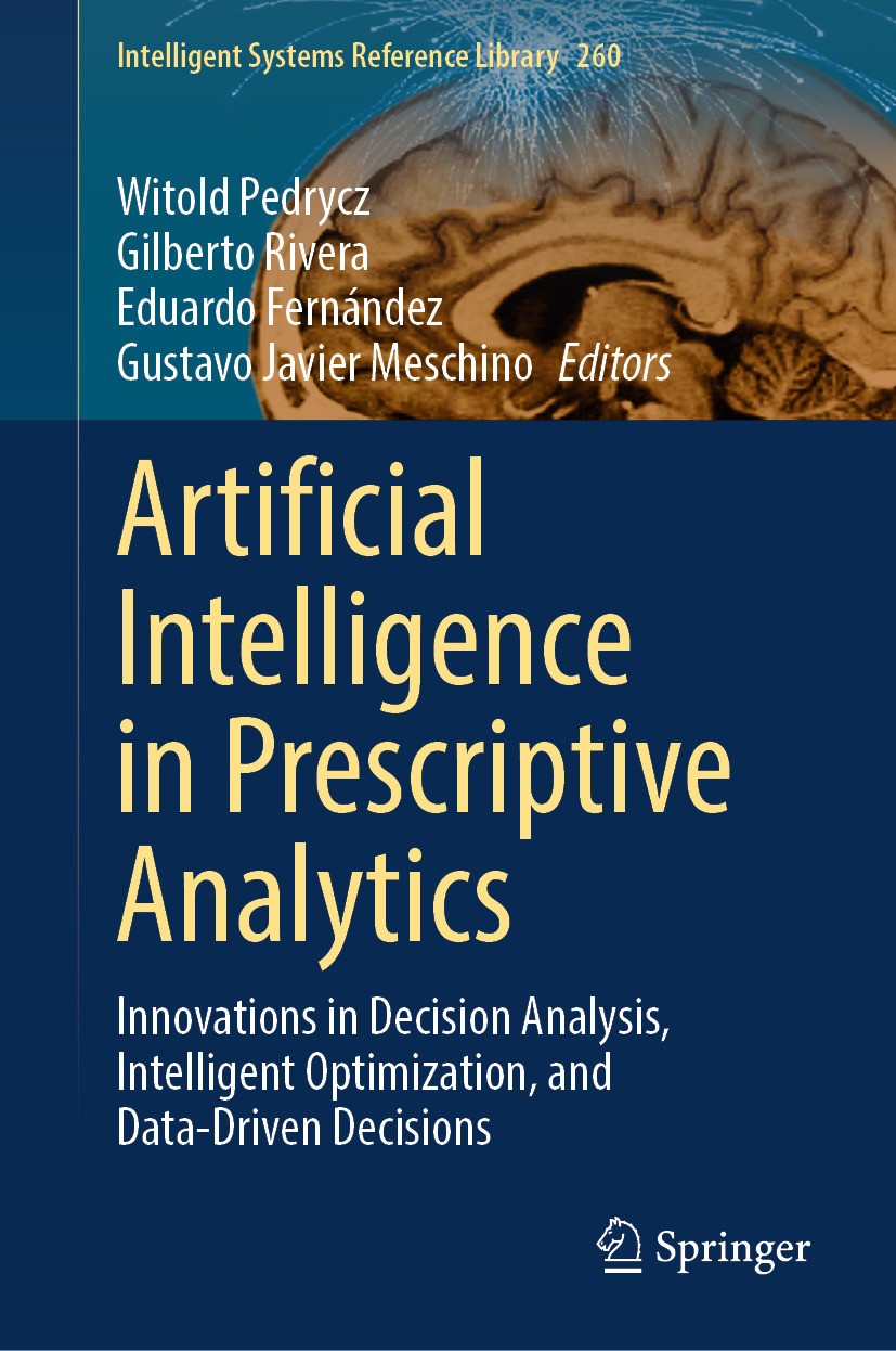 Artificial Intelligence in Prescriptive Analytics: Innovations in Decision  Analysis, Intelligent Optimization, and Data-Driven Decisions | Springer  Nature Link
