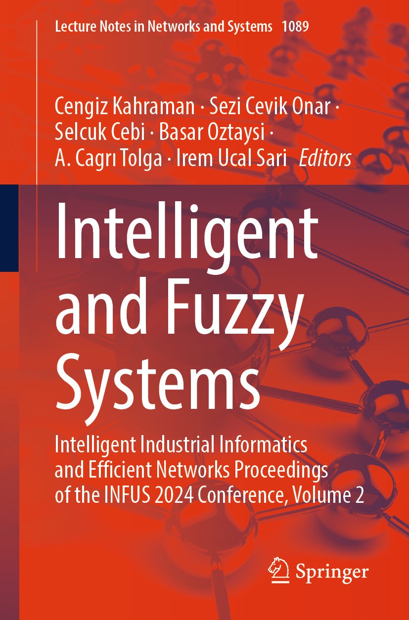 Intelligent and Fuzzy Systems: Intelligent Industrial
