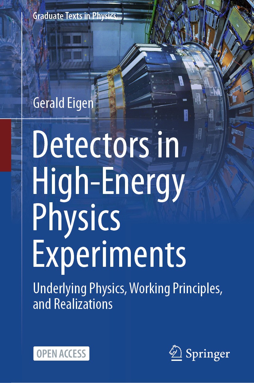 Detectors in High-Energy Physics Experiments: Underlying Physics, Working  Principles, and Realizations | Springer Nature Link (formerly SpringerLink)