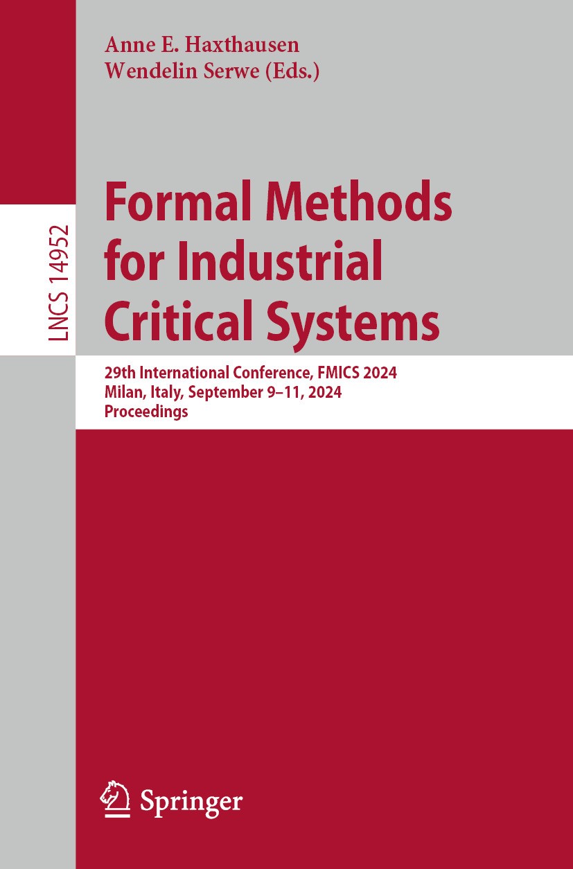 Formal Methods for Industrial Critical Systems: 29th Formal Methods for Industrial Critical Systems: 29th