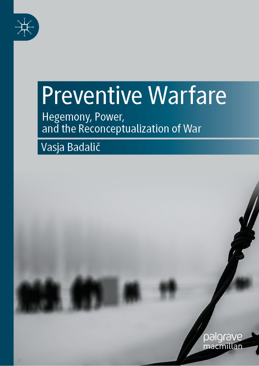 Preventive Warfare: Hegemony, Power, and the