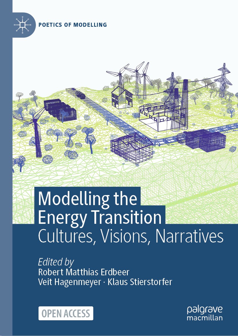 Modelling the Energy Transition: Cultures, Visions, Narratives