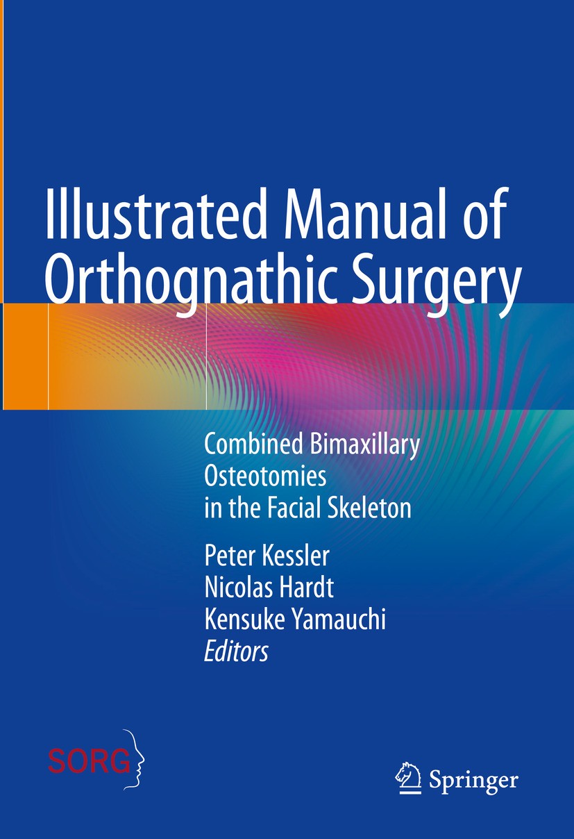 Illustrated Manual of Orthognathic Surgery: Combined Bimaxillary