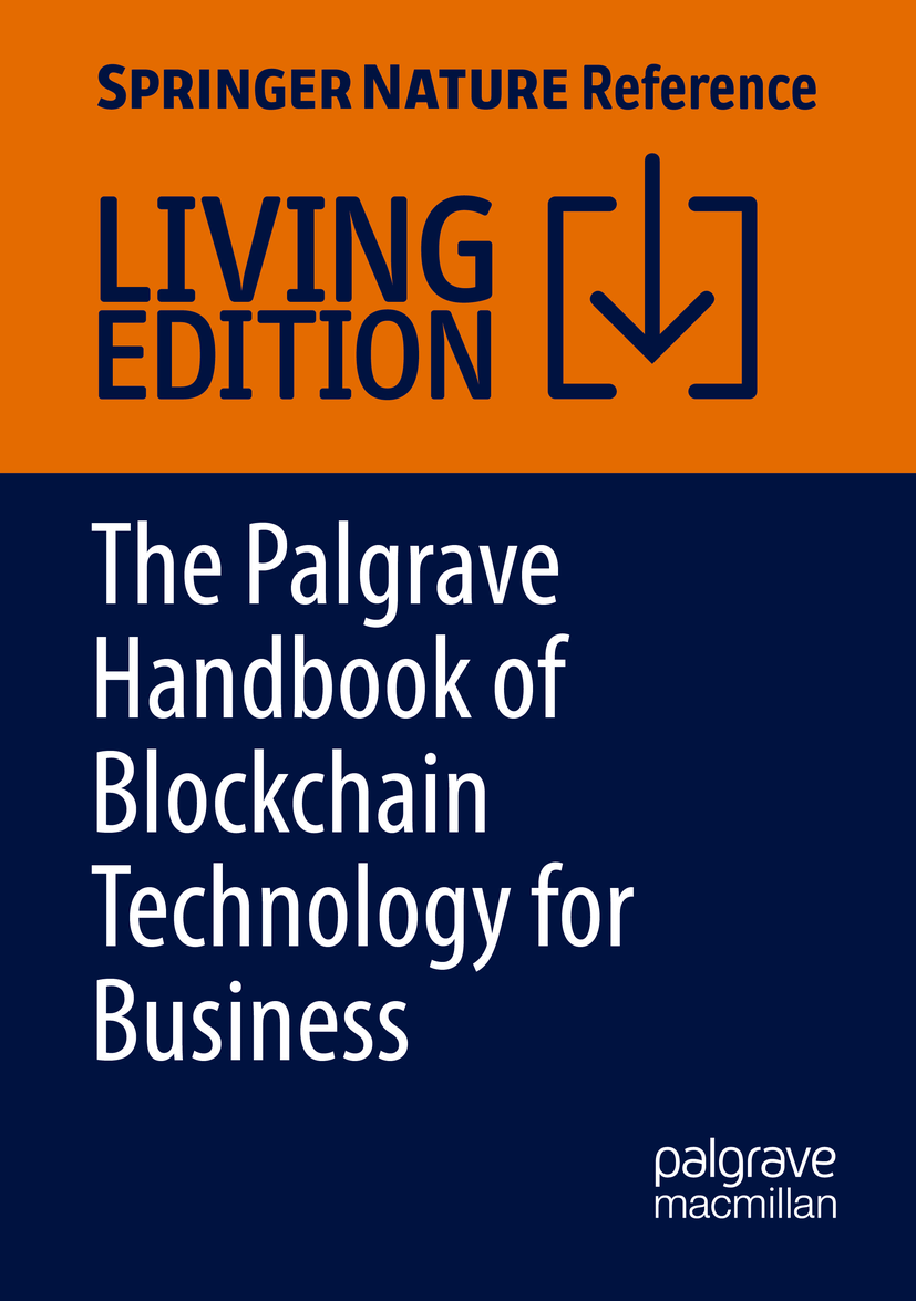 The Palgrave Handbook of Blockchain Technology for Business | Springer  Nature Link (formerly SpringerLink)