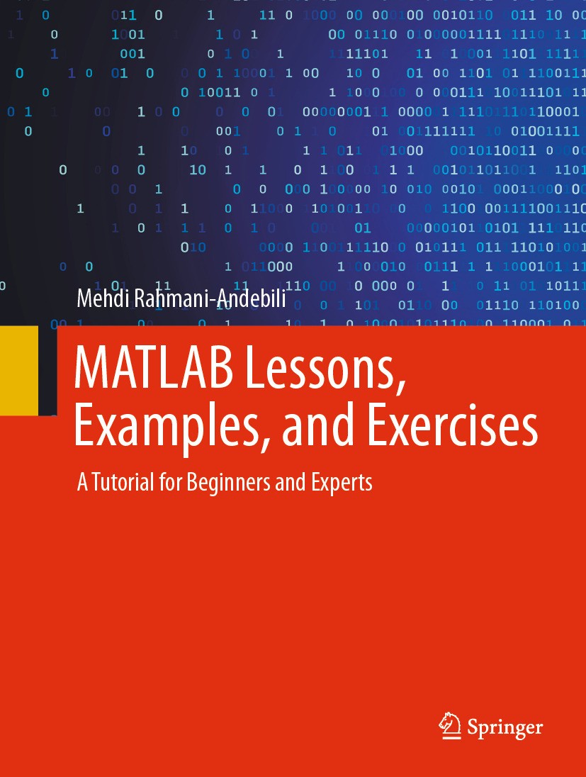 MATLAB Lessons, Examples, and Exercises: A Tutorial for Beginners and ...