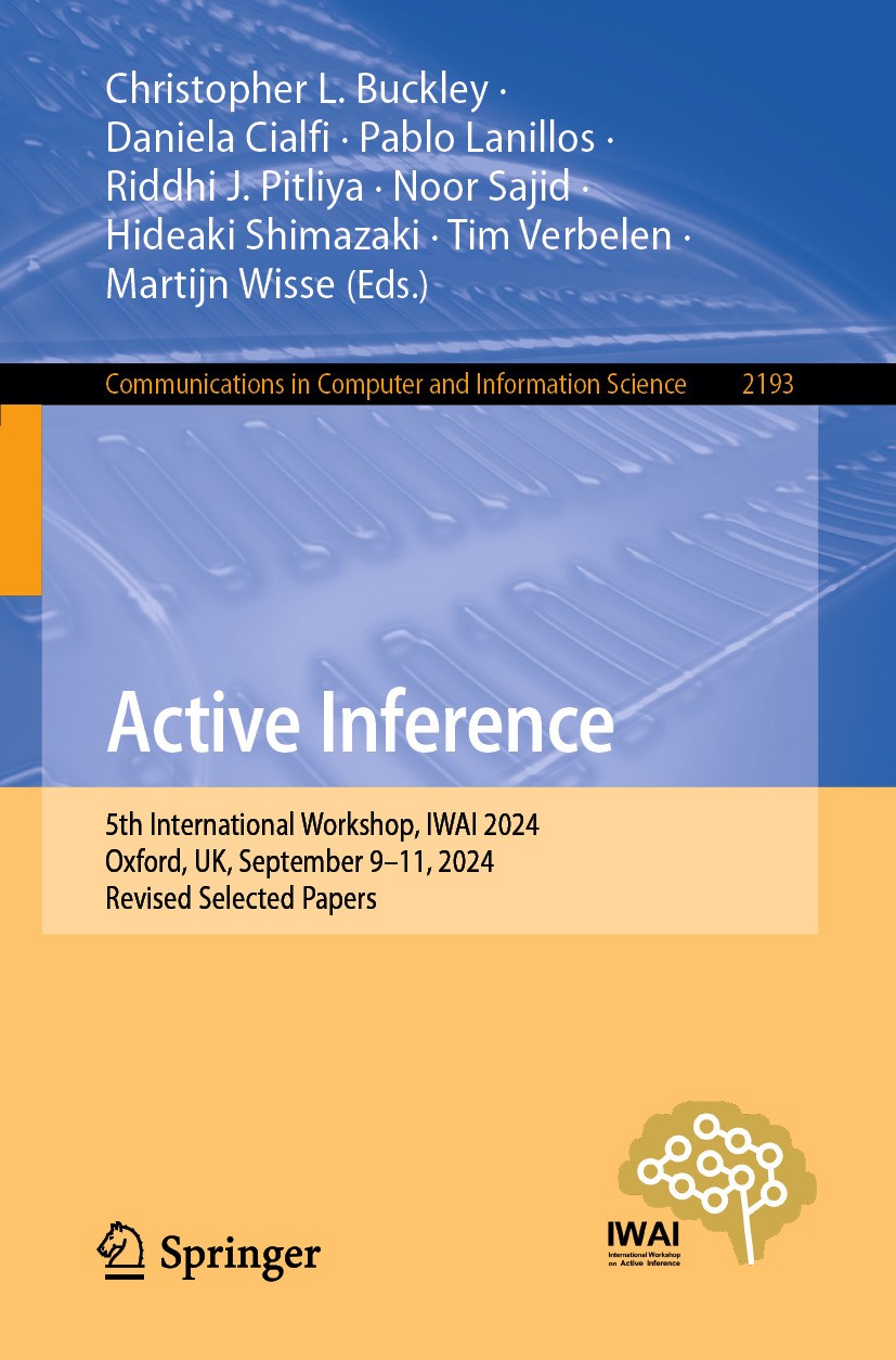 Immersive Learning Research Network: 5th International Conference， iLRN 2019， London， UK， June 23?27， 2019， Proceedings (Communications in Computer and Information Science) [ペーパーバック] Beck， Dennis、 Pe? Active Inference: 5th International Workshop, IWAI 2024